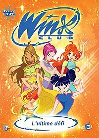 Livrenpoche : Winx Club vol. 5 : L'ultime défi - Iginio Straffi - DVD