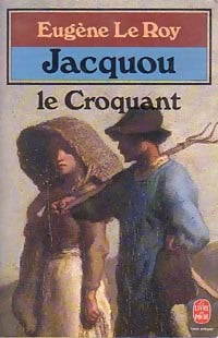 Livrenpoche : Jacquou le croquant - Eugène Le Roy - Livre
