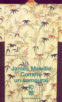 Livrenpoche : Comme un samouraï - James Melville - Livre