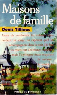 Livrenpoche : Maisons de famille - Denis Tillinac - Livre