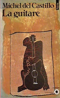 Livrenpoche : La guitare - Michel Del Castillo - Livre