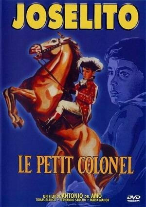 Livrenpoche : Joselito : Le petit colonel - XXX - DVD