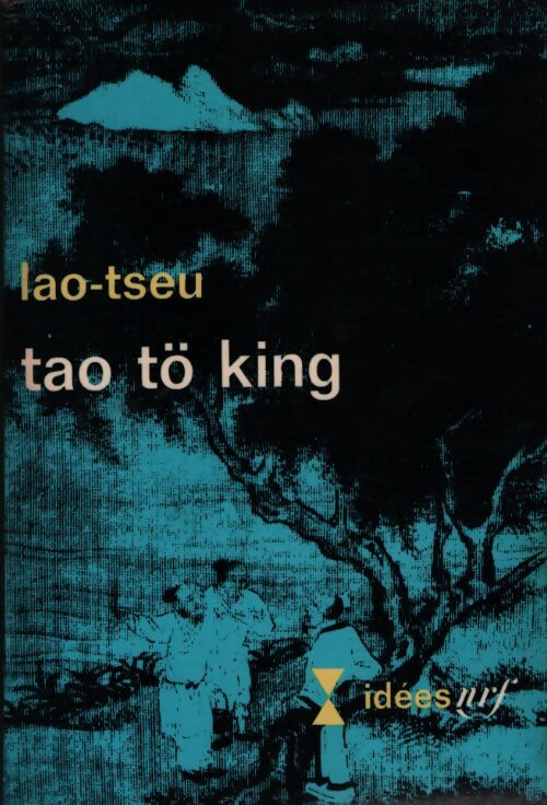 Tao tö king - Lao-tseu - Livre