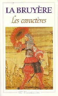 Les caractères / Les caractères de Théophraste - Jean De la Bruyère -  GF - Livre