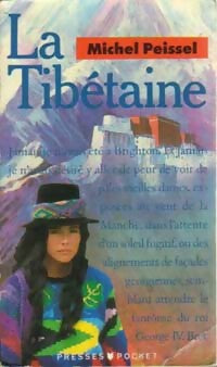 Livrenpoche : La tibétaine - Michel Peissel - Livre