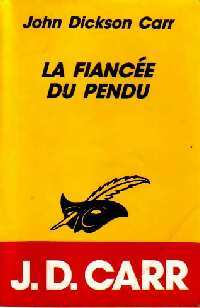 Livrenpoche : La fiancée du pendu - John Dickson Carr - Livre