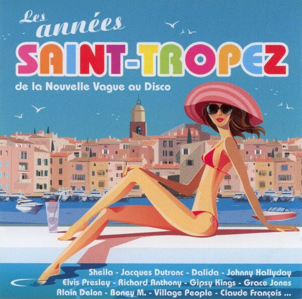 Livrenpoche : Les Années Saint-Tropez - De La Nouvelle Vague Au Disco - Various Artist - CD