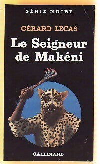 Livrenpoche : Le seigneur de Makéni - Gérard Lecas - Livre