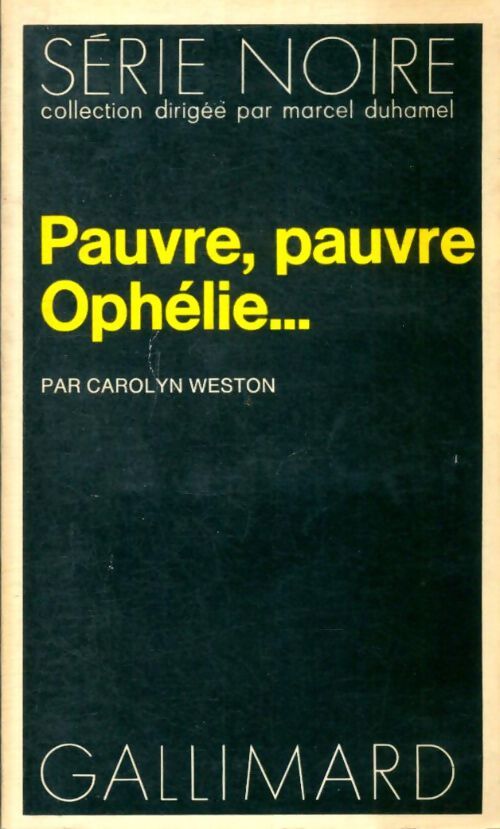 Livrenpoche : Pauvre, pauvre Ophélie... - Carolyn Weston - Livre