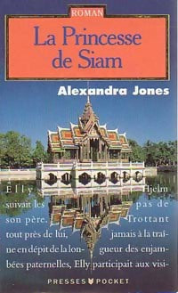 Livrenpoche : La princesse de Siam - Alexandra Jones - Livre