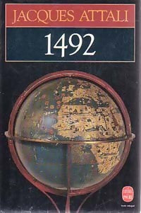 1492 - Jacques Attali -  Le Livre de Poche - Livre