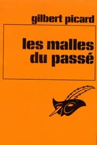 Livrenpoche : Les malles du passé - Gilbert Picard - Livre