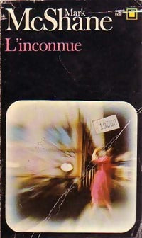 Livrenpoche : L'inconnue - Mark McShane - Livre