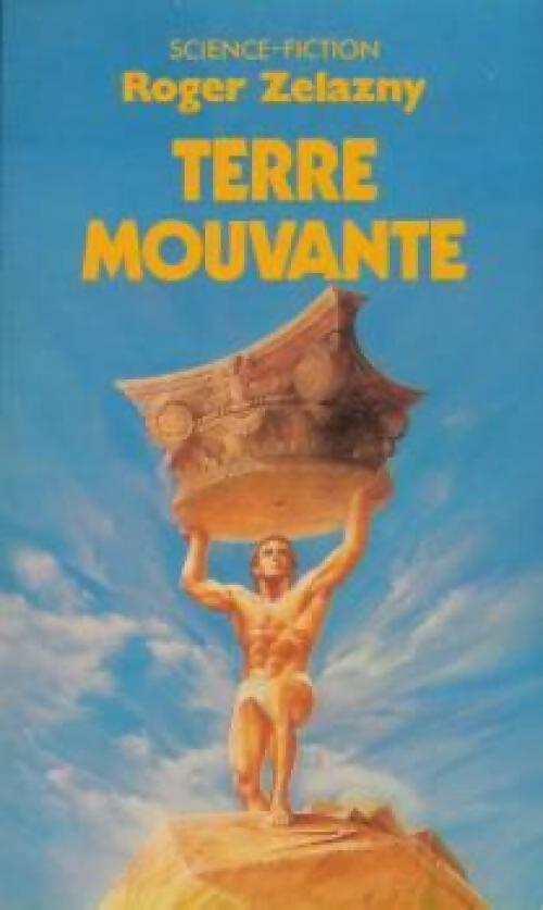 Livrenpoche : Terre mouvante - Roger Zelazny - Livre