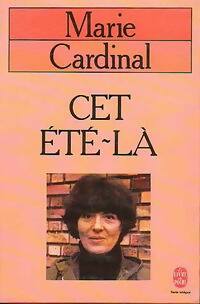 Livrenpoche : Cet été-là - Marie Cardinal - Livre
