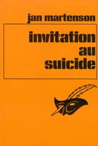 Livrenpoche : Invitation au suicide - Jan Martenson - Livre
