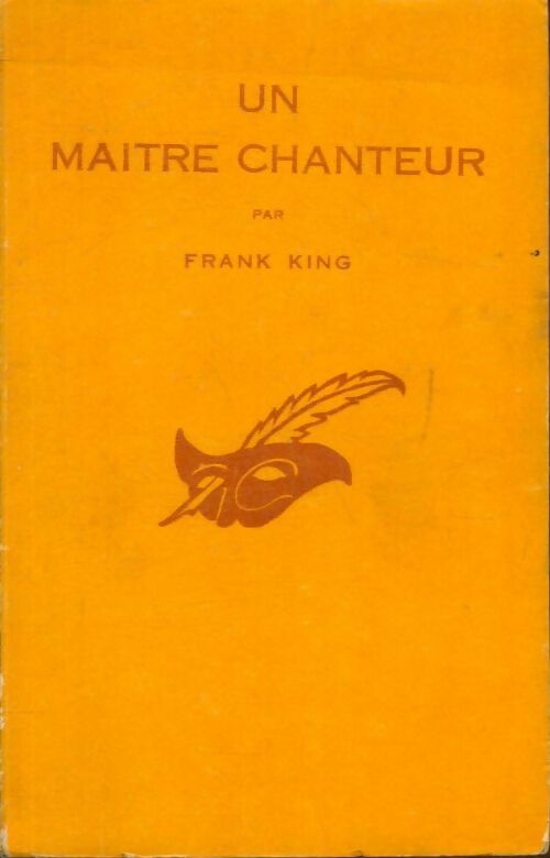 Livrenpoche : Un maître chanteur - Frank King - Livre