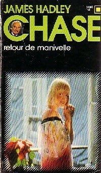 Retour de manivelle - James Hadley Chase - Livre