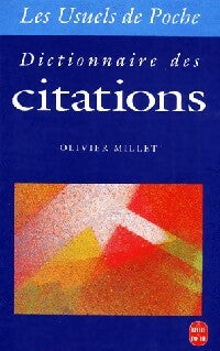 Livrenpoche : Dictionnaire des citations - Olivier Millet - Livre