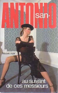 Au suivant de ces messieurs - San-Antonio - Livre