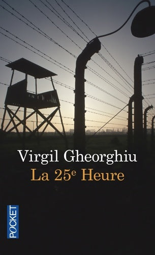 La vingt-cinquième heure - Constant Virgil Gheorghiu -  Pocket - Livre