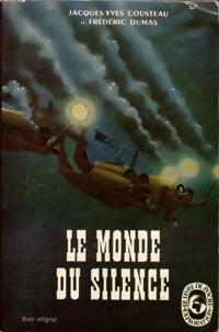 Livrenpoche : Le monde du silence - Jacques-Yves Cousteau, Frédéric Dumas - Livre