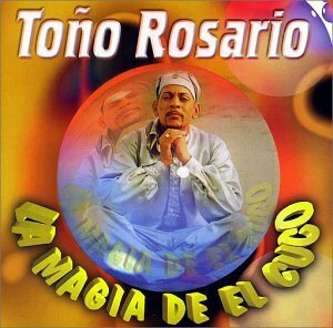 Livrenpoche : Toño Rosario - La Magia De El Cuco - Toño Rosario - CD