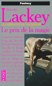 Livrenpoche : La trilogie du Héraut-mage Tome III : Le prix de la magie - Mercedes Lackey - Livre