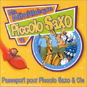 Livrenpoche : Ma minithèque 11 Piccolo Saxo - Perier, François - CD