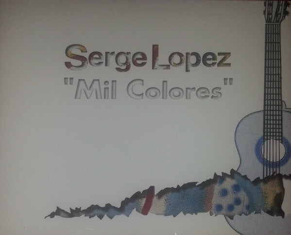 Livrenpoche : Serge Lopez - Mil Colores - Serge Lopez - CD