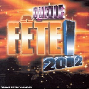 Livrenpoche : Quelle fête ! 2002 - Artistes Divers - CD