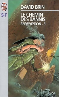 Livrenpoche : Rédemption Tome III : Le chemin des bannis - David Brin - Livre