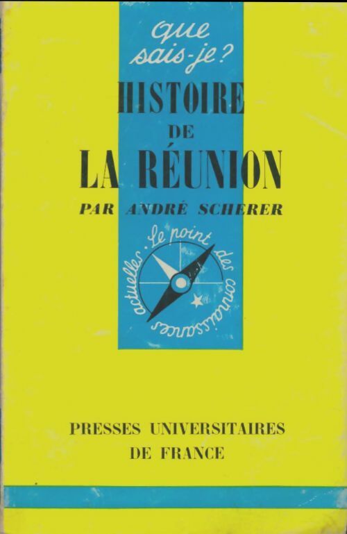 Livrenpoche : Histoire de la Réunion - André Scherer - Livre