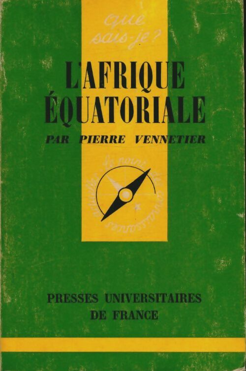 Livrenpoche : L'Afrique équatoriale - Pierre Vennetier - Livre
