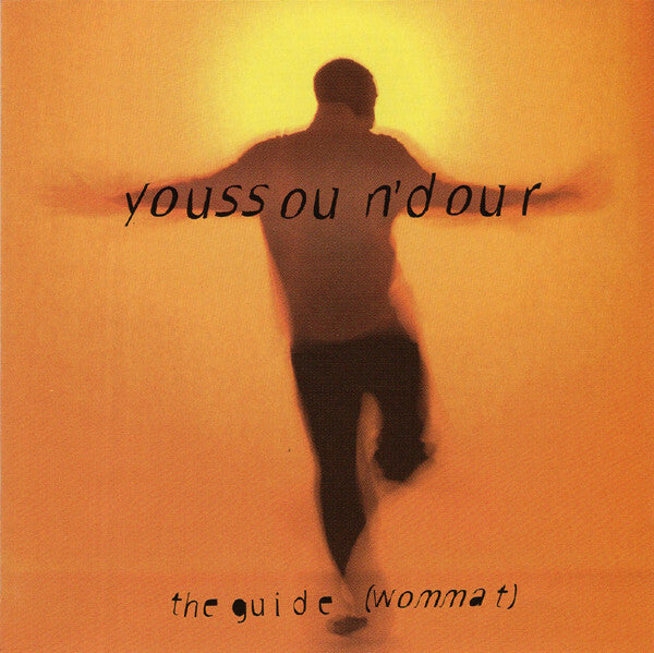 Livrenpoche : Youssou N'Dour - The Guide (Wommat) - N'Dour, Youssou - CD