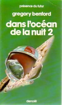 Livrenpoche : Dans l'océan de la nuit Tome II - Gregory Benford - Livre