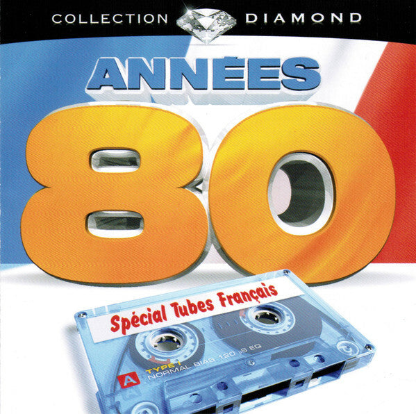 Livrenpoche : Années 80 - Spécial Tubes Français - Artistes Divers - CD