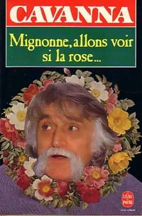 Livrenpoche : Mignonne, allons voir si la rose... - Cavanna - Livre