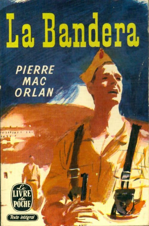 Livrenpoche : La bandera - Pierre Mac Orlan - Livre