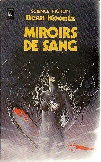 Livrenpoche : Miroirs de sang - Dean Ray Koontz - Livre
