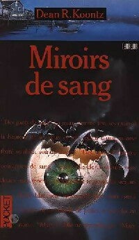 Livrenpoche : Miroirs de sang - Dean Ray Koontz - Livre