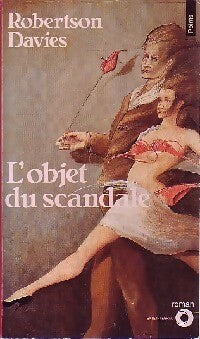 Livrenpoche : L'objet du scandale - Robertson Davies - Livre