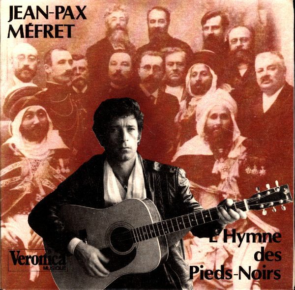 Livrenpoche : Jean-Pax Méfret - L'hymne des pieds noirs - Jean-Pax Méfret - Vinyle