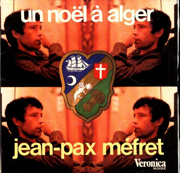 Livrenpoche : Jean-Pax Méfret - Un noël à Alger - Jean-Pax Méfret - Vinyle