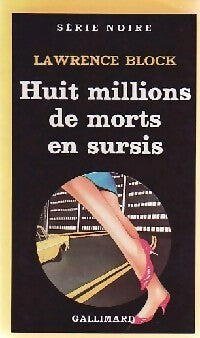 Livrenpoche : Huit millions de façons de mourir - Lawrence Block - Livre