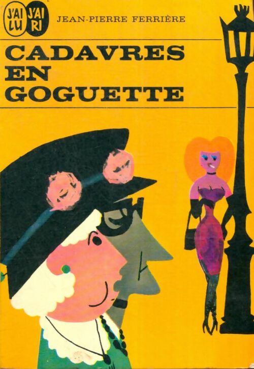 Livrenpoche : Cadavres en goguette - Jean-Pierre Ferrière - Livre