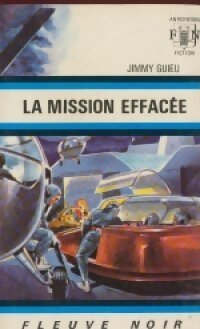 La mission effacée - Jimmy Guieu - Livre
