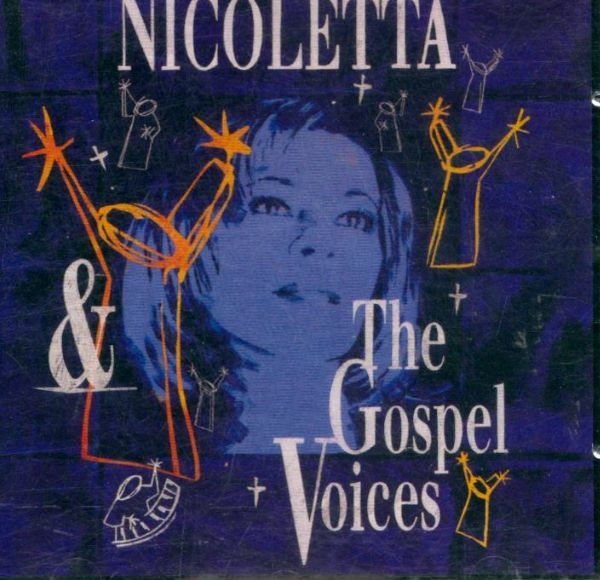 Livrenpoche : Nicoletta & The Gospel Voices - Nicoletta & The Gospel Voices - CD