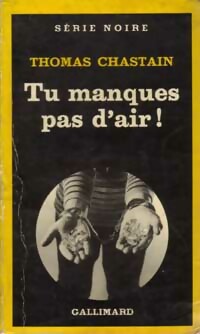 Livrenpoche : Tu manques pas d'air ! - Thomas Chastain - Livre