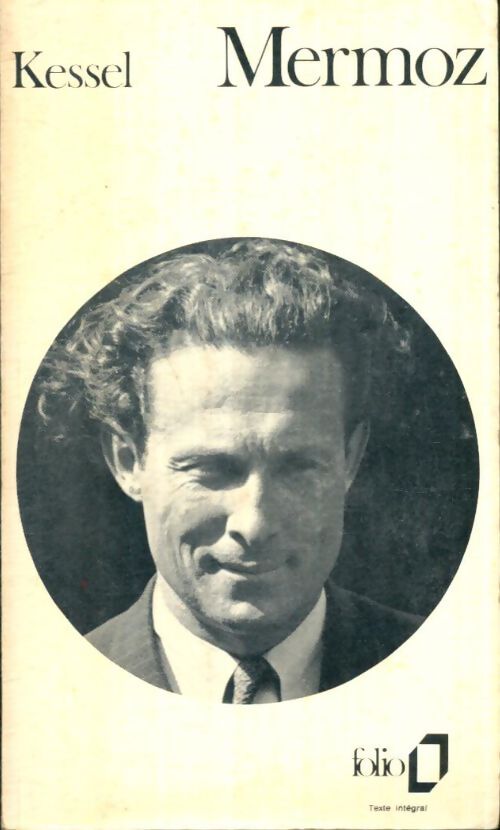 Livrenpoche : Mermoz - Joseph Kessel - Livre